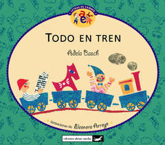 todo en tren, adela basch