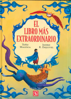 el libro más extraordinario, toño malpica e isidro esquivel