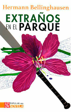 extraños en el parque, hermann bellinghausen