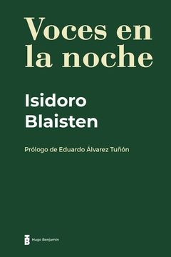 voces en la noche, isidoro blaisten