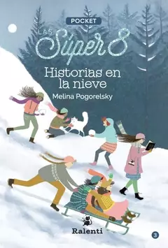 súper 8 POCKET (3). historias en la nieve, melina pogorelsky