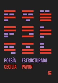 poesía estructurada, cecilia pavón