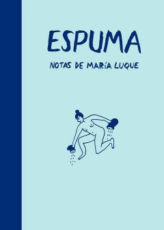 Espuma, María Luque