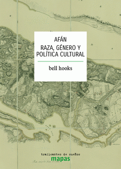 afán: raza, género y política cultural, bell hooks