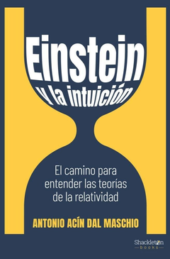Einstein y la intuición, Antonio Acin Dal Maschio