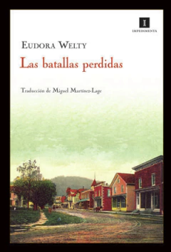las batallas perdidas, eudora welty