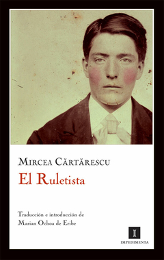 El ruletista, Mircea Cartarescu