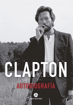 Clapton, autobiografía, Eric Clapton