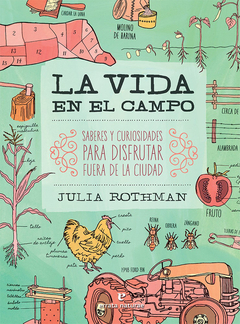 la vida en el campo, julia rothman
