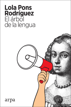 el árbol de la lengua, lola pons rodríguez