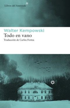 todo en vano, walter kempowski