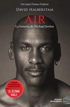 air la historia de michael jordan david halberstam