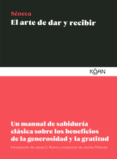 el arte de dar y recibir, séneca