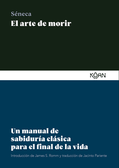 el arte de morir, séneca