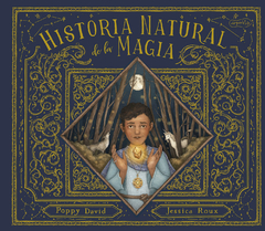 historia natural de la magia, poppy david