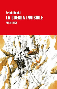 La cuerda invisible, Erich Hackl