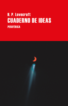 cuaderno de ideas, h. p. lovecraft