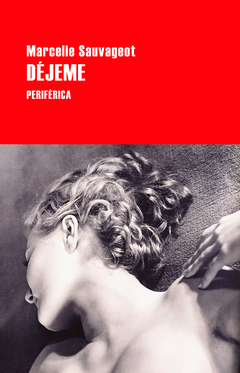 déjeme, marcelle sauvageot