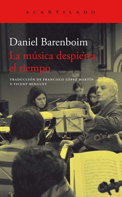 la música despierta el tiempo, daniel barenboim