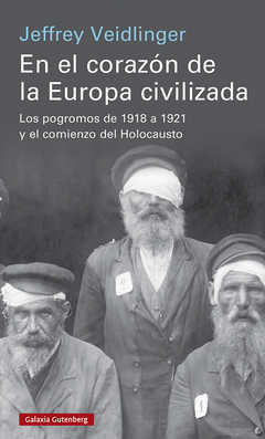 en el corazón de la Europa civilizada, jeffrey veidlinger
