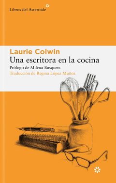 una escritora en la cocina, laurie colwin
