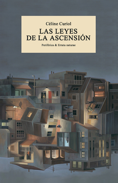 las leyes de la ascención, céline curiol
