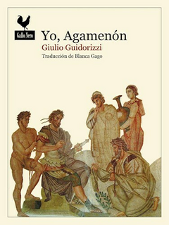 yo, agamenón, giulio guidorizzi