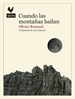 cuando las montañas bailan, olivier remaud