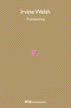 Trainspotting, Irvine Welsh