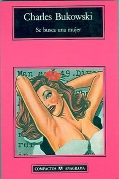 Se busca una mujer, Charles Bukowski