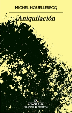 aniquilación, michel houellebecq