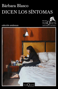 dicen los síntomas, bárbara blasco