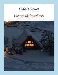 lecturas de los rehenes, yoko ogawa