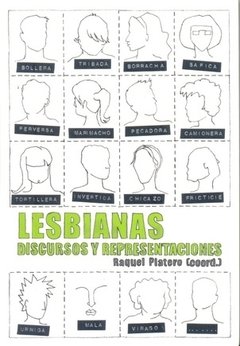 LESBIANAS , DISCURSOS Y REPRESENTACIONES, Raquel Platero
