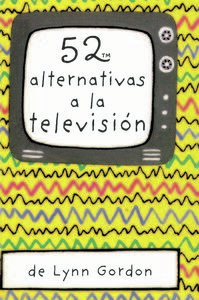52 alternativas a la televisión, lynn gordon