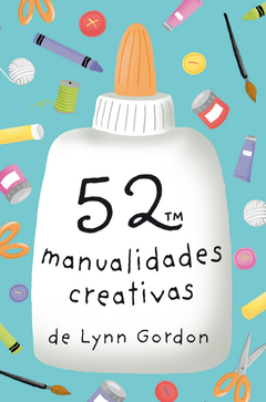 52 manualidades creativas, lynn gordon
