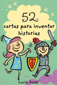 52 cartas para inventar historias, lucie sorel