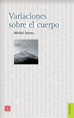 variaciones sobre el cuerpo, michel serres