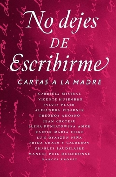 No dejes de escribirme - Cartas a la madre, AAVV