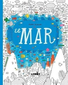 El mar - Libro coloreable, Pablo Luebert