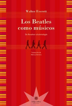 Los Beatles como músicos Walter Everett