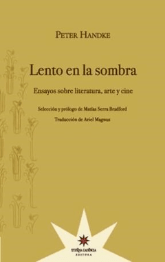 Lento en la Sombra Peter Handke