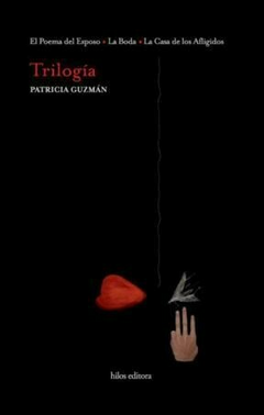 Trilogía, Patricia Guzmán