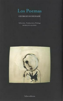 Los poemas, Georges Schehade