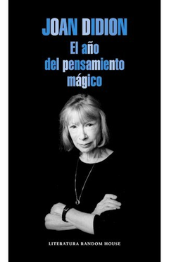 el año del pensamiento mágico, joan didion