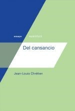Del cansancio, CHRETIEN JEAN LOUIS