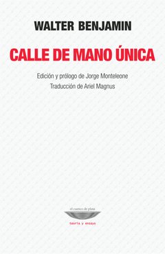 Calle de mano única, Walter Benjamin