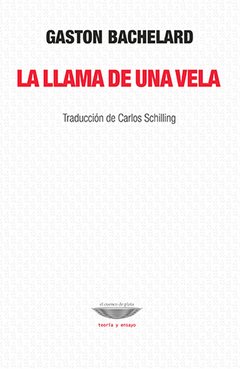 La llama de una vela, Gaston Bachelard