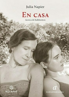 en casa. acerca de habitarnos, julia napier