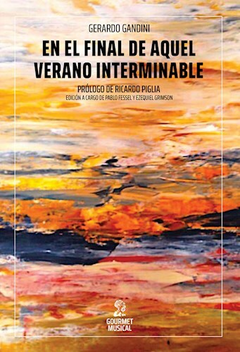 En el final de aquel verano interminable, Gerardo Gandini